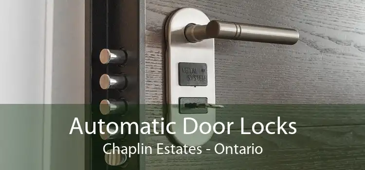 Automatic Door Locks Chaplin Estates - Ontario