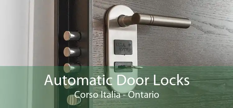 Automatic Door Locks Corso Italia - Ontario