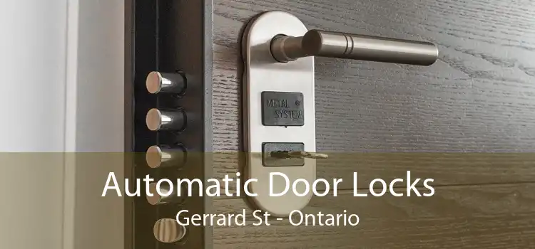 Automatic Door Locks Gerrard St - Ontario
