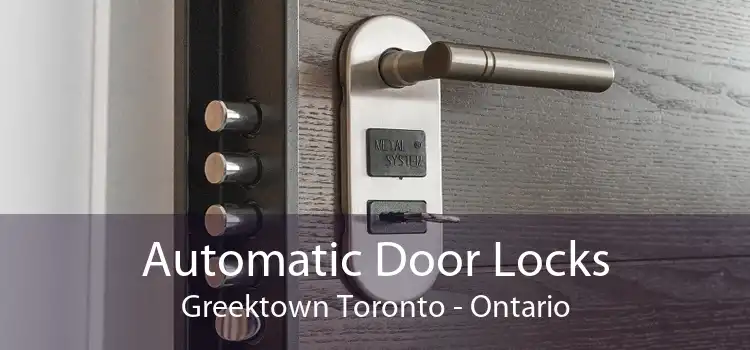 Automatic Door Locks Greektown Toronto - Ontario