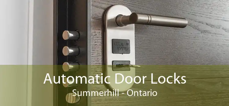 Automatic Door Locks Summerhill - Ontario