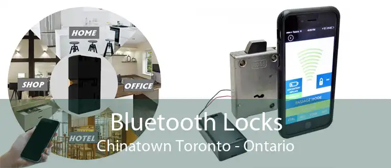 Bluetooth Locks Chinatown Toronto - Ontario