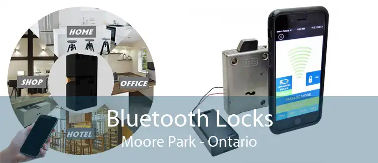 Bluetooth Locks Moore Park - Ontario