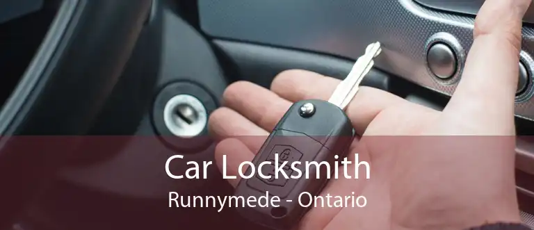 Car Locksmith Runnymede - Ontario