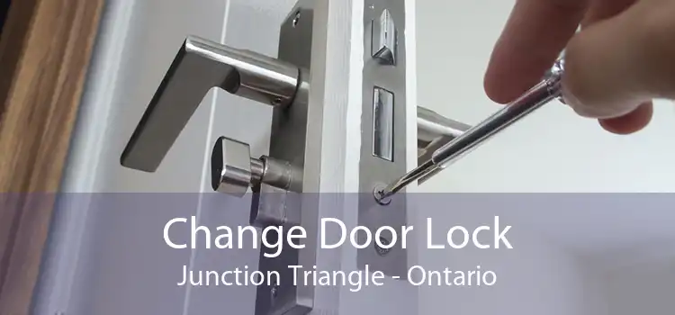 Change Door Lock Junction Triangle - Ontario