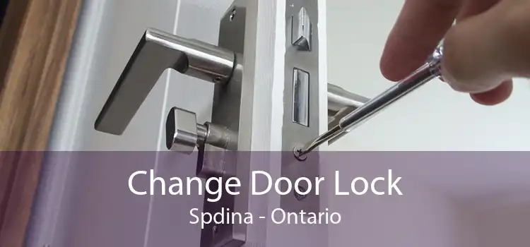 Change Door Lock Spdina - Ontario