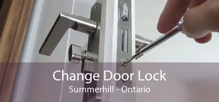 Change Door Lock Summerhill - Ontario