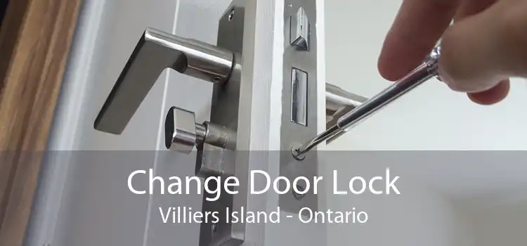 Change Door Lock Villiers Island - Ontario