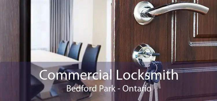 Commercial Locksmith Bedford Park - Ontario