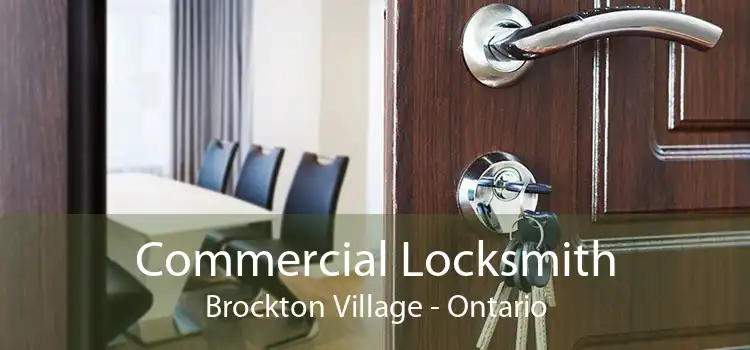 Commercial Locksmith Brockton Village - Ontario