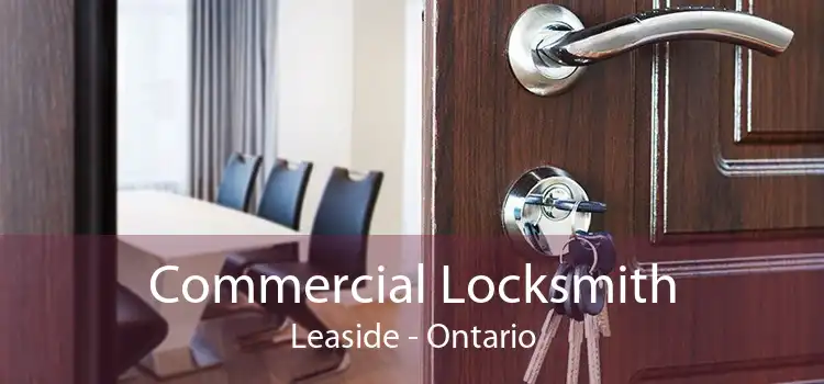 Commercial Locksmith Leaside - Ontario