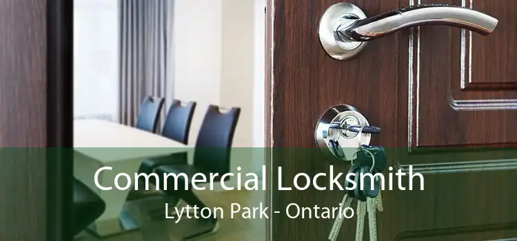 Commercial Locksmith Lytton Park - Ontario