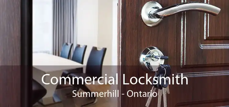 Commercial Locksmith Summerhill - Ontario