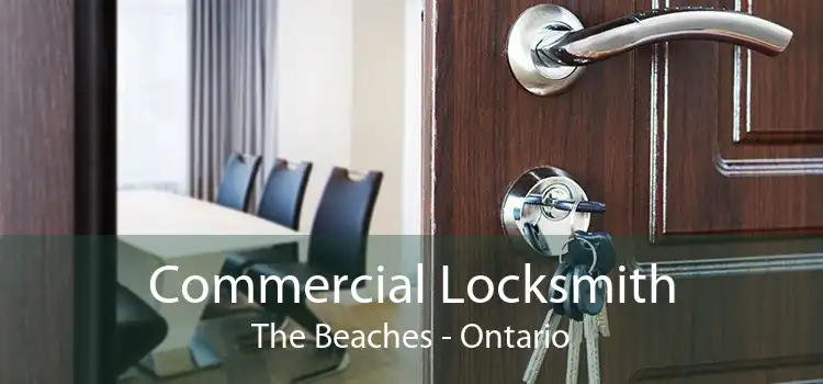Commercial Locksmith The Beaches - Ontario