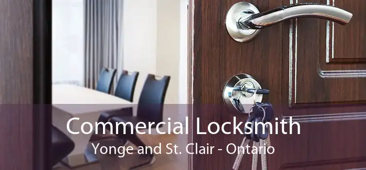 Commercial Locksmith Yonge and St. Clair - Ontario