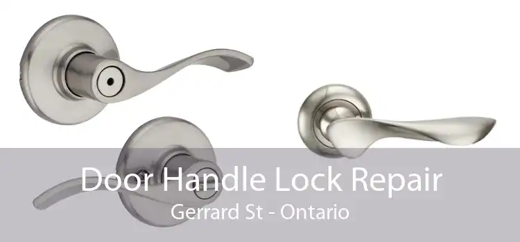 Door Handle Lock Repair Gerrard St - Ontario