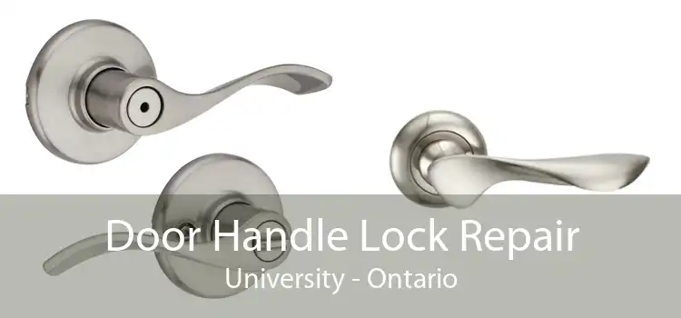 Door Handle Lock Repair University - Ontario