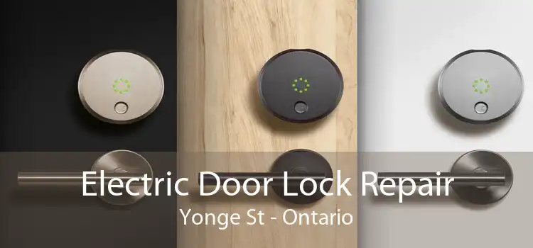 Electric Door Lock Repair Yonge St - Ontario