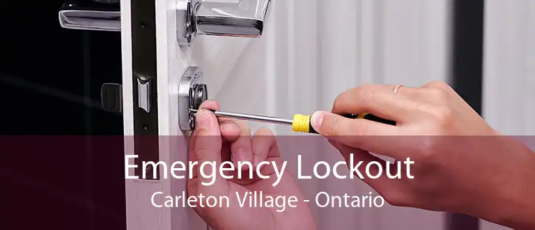 Emergency Lockout Carleton Village - Ontario