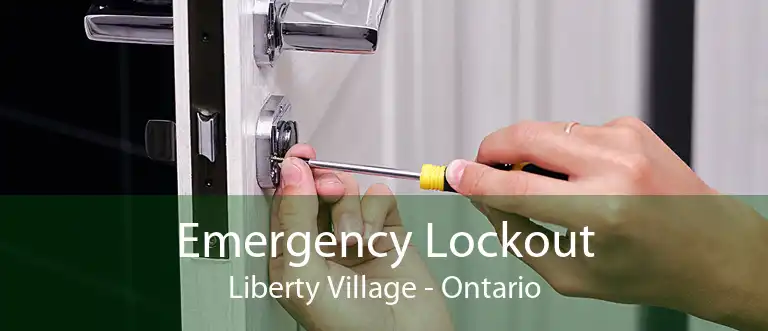 Emergency Lockout Liberty Village - Ontario