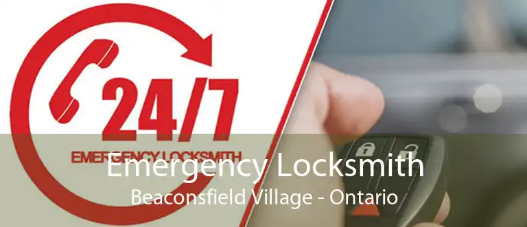 Emergency Locksmith Beaconsfield Village - Ontario