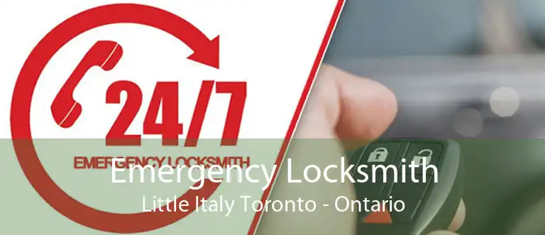 Emergency Locksmith Little Italy Toronto - Ontario