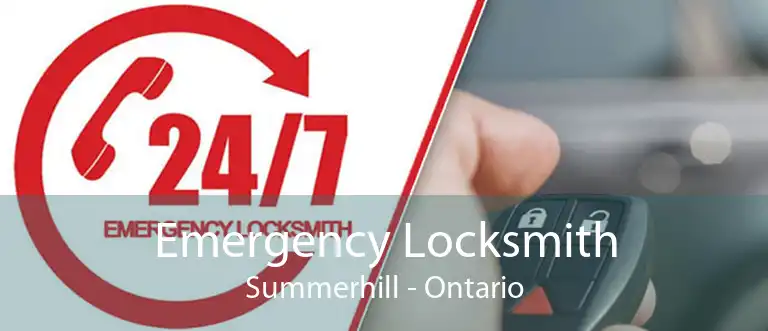 Emergency Locksmith Summerhill - Ontario