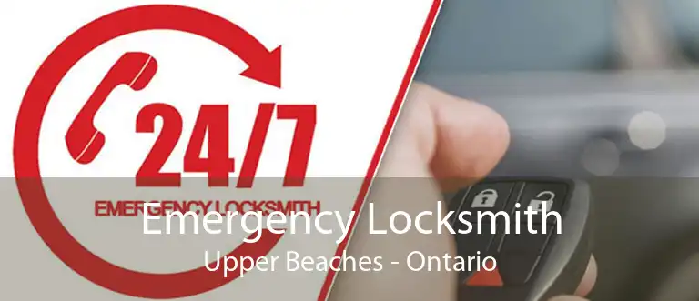 Emergency Locksmith Upper Beaches - Ontario