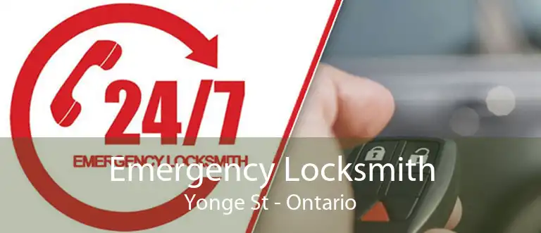 Emergency Locksmith Yonge St - Ontario