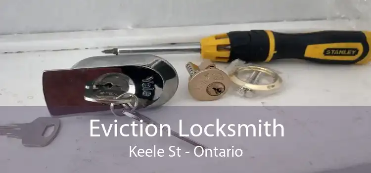 Eviction Locksmith Keele St - Ontario