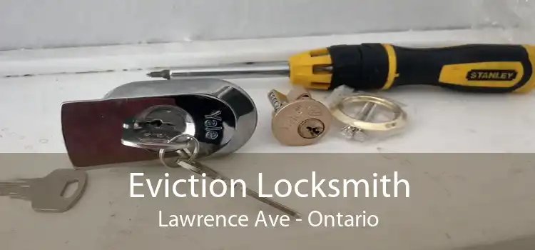 Eviction Locksmith Lawrence Ave - Ontario