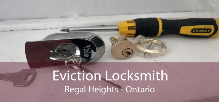 Eviction Locksmith Regal Heights - Ontario