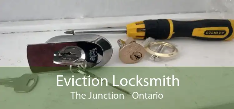 Eviction Locksmith The Junction - Ontario
