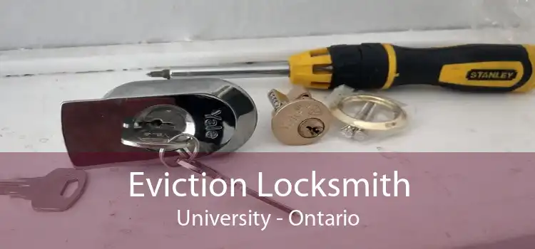 Eviction Locksmith University - Ontario