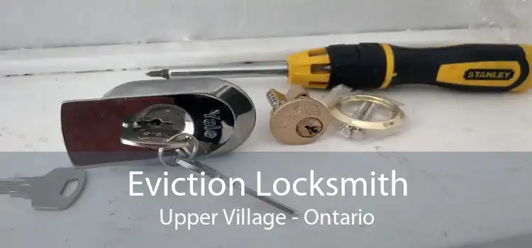 Eviction Locksmith Upper Village - Ontario