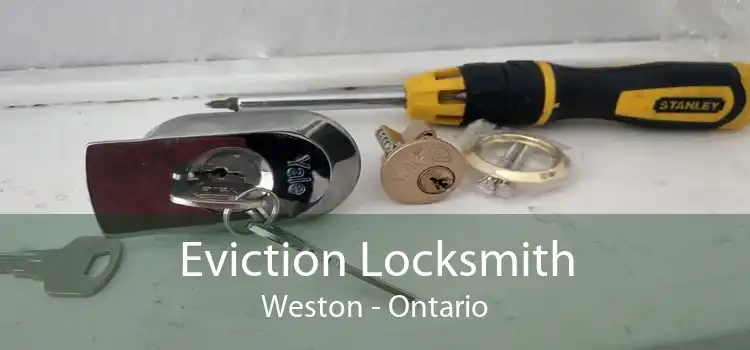 Eviction Locksmith Weston - Ontario