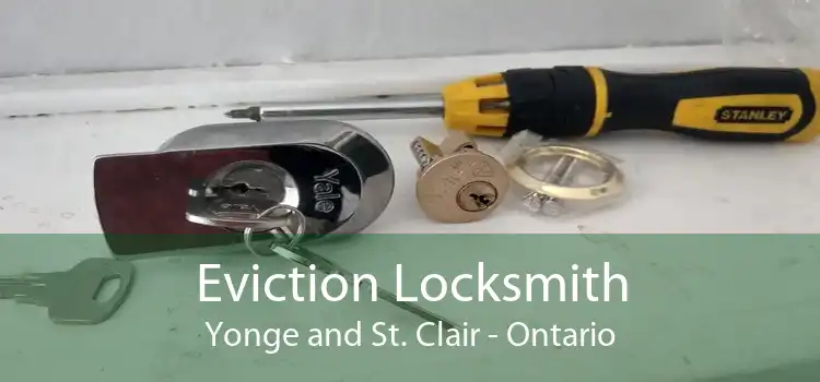 Eviction Locksmith Yonge and St. Clair - Ontario