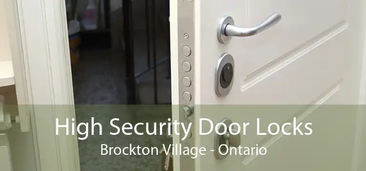 High Security Door Locks Brockton Village - Ontario