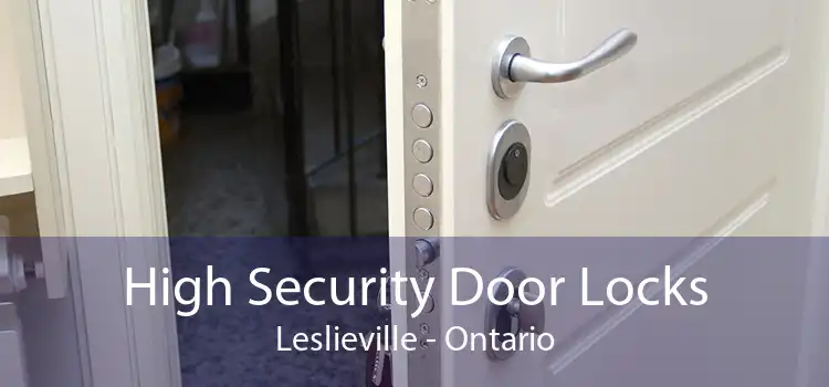 High Security Door Locks Leslieville - Ontario
