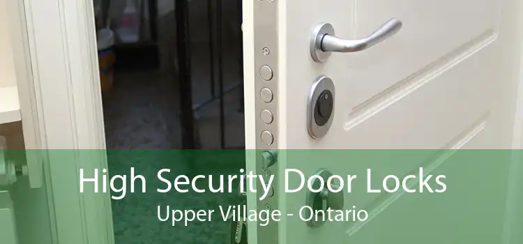 High Security Door Locks Upper Village - Ontario