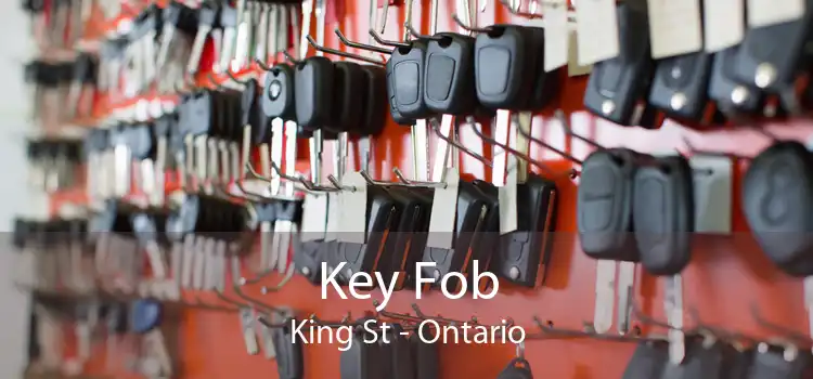Key Fob King St - Ontario