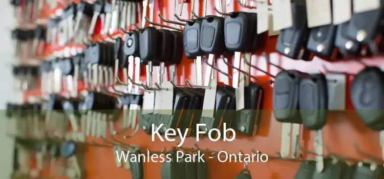 Key Fob Wanless Park - Ontario