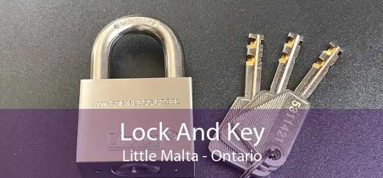 Lock And Key Little Malta - Ontario
