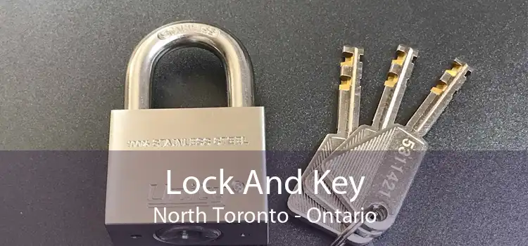 Lock And Key North Toronto - Ontario