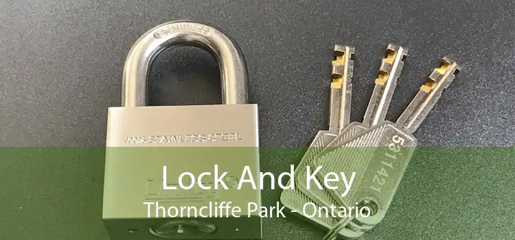 Lock And Key Thorncliffe Park - Ontario