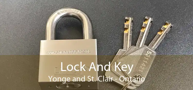 Lock And Key Yonge and St. Clair - Ontario