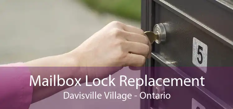 Mailbox Lock Replacement Davisville Village - Ontario
