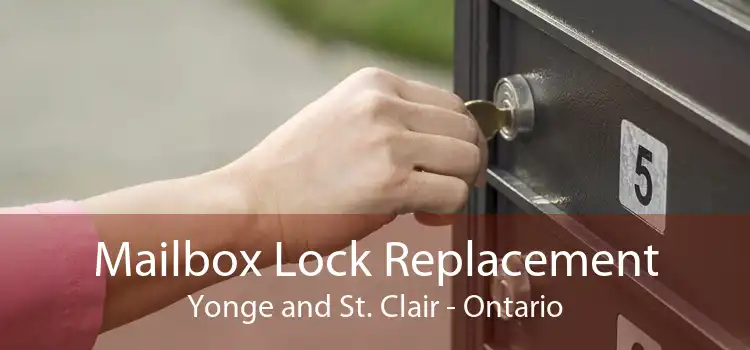Mailbox Lock Replacement Yonge and St. Clair - Ontario