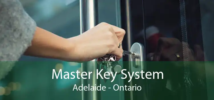 Master Key System Adelaide - Ontario