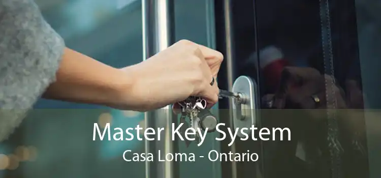 Master Key System Casa Loma - Ontario